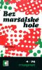 [Magnet 12] • Bez maršálské hole